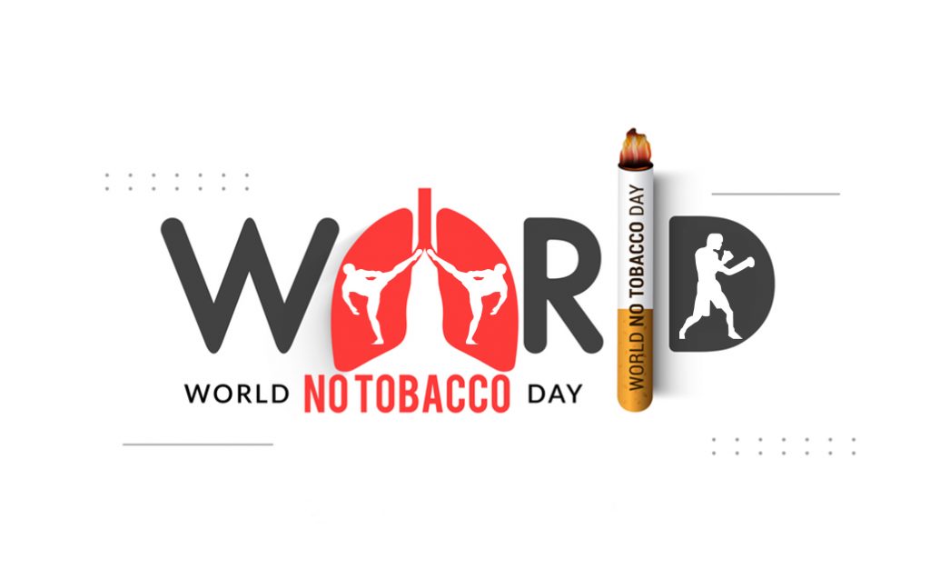 Let’s Celebrate World No Tobacco Day World No Tobacco Day