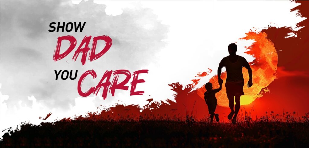 Show Dad You Care