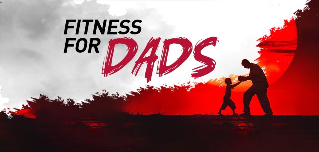 Fitness for dads