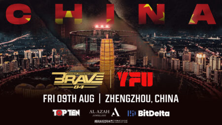 BRAVE CF 84 set for August 9, as China becomes 13th host nation in Asia Brave 84 China